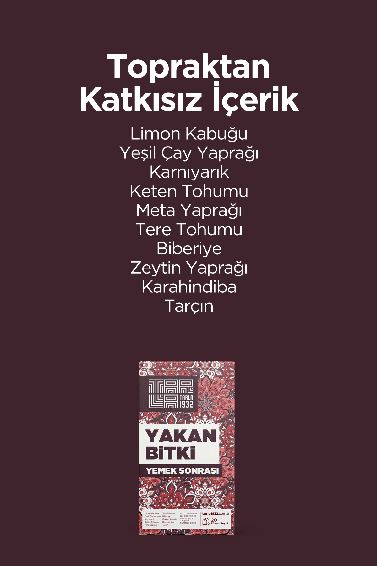 Tarla 1932 Yakan Bitki Çayı | Doğal Bitki Karışımı | Sıfır Kimyasal Özel Bitki Formülleri - Görsel 3