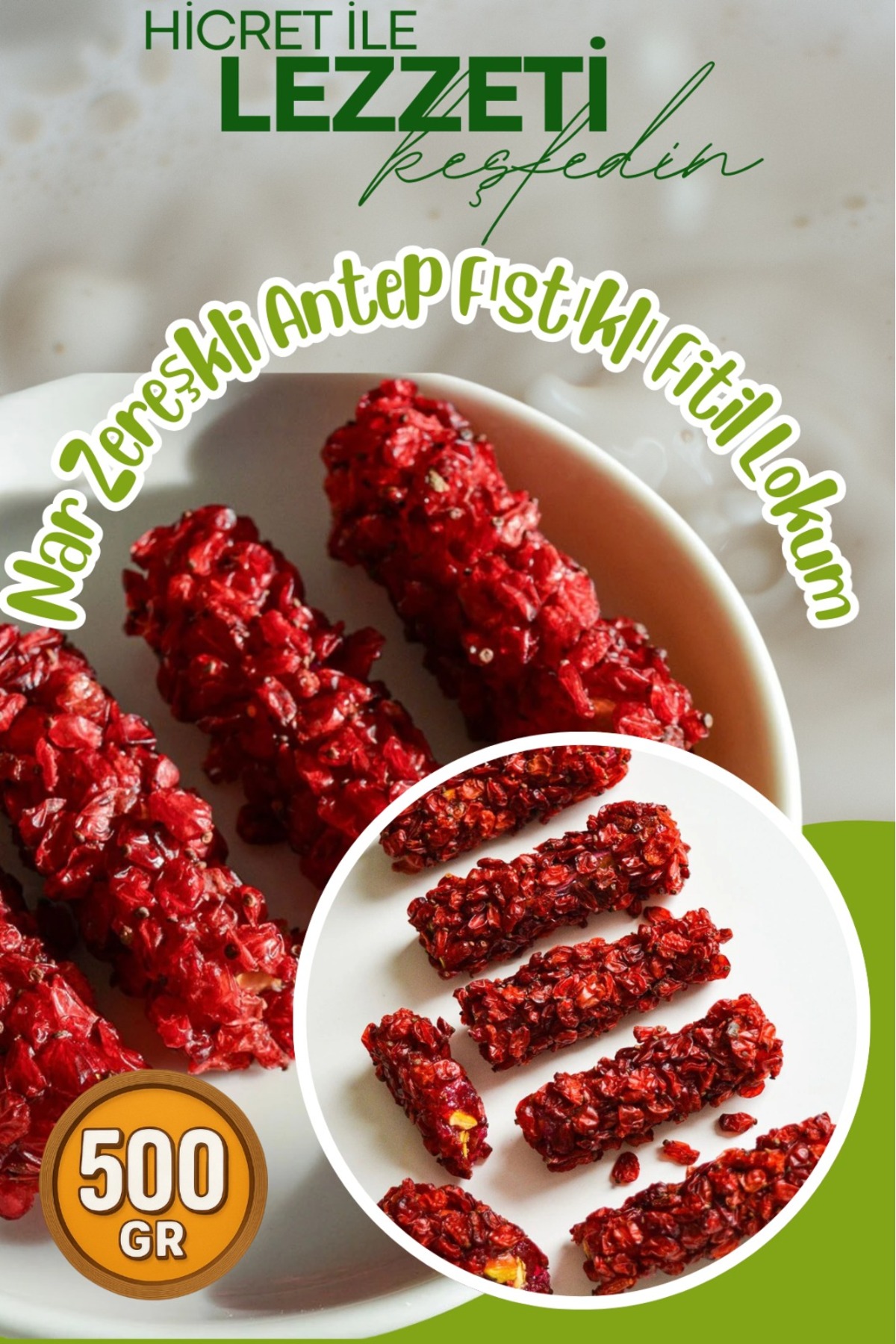Hicret Kuruyemiş Nar Zereşkli Antep Fıstıklı Fitil Lokum 500 Gr