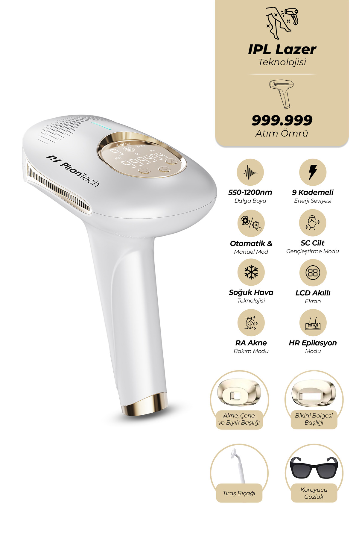 PiranTech BHRL-08 Buz Lazer Epilasyon 999.999 Atım- Cilt Gençleştirici- Akne Giderici- Lazer Epilasyon Aleti