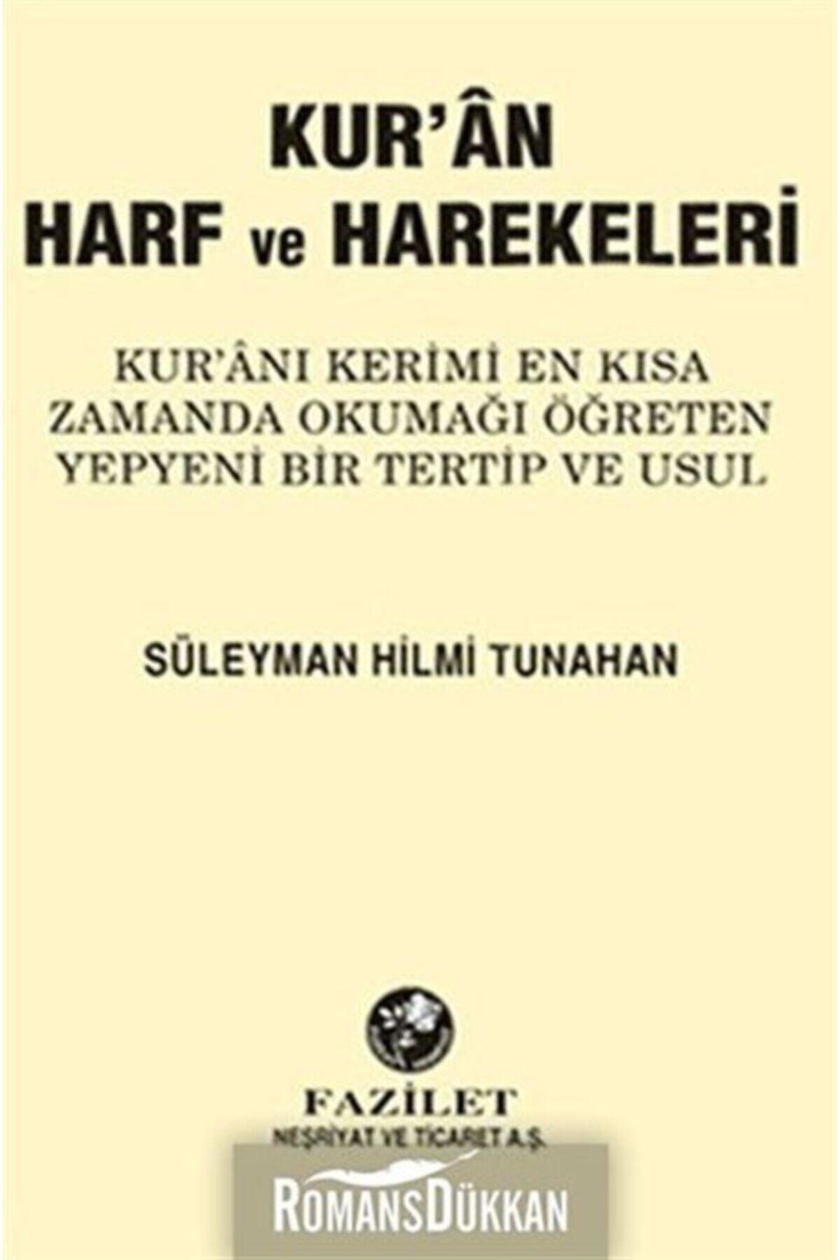 Fazilet Neşriyat Kur’an Harf Ve Harekeleri Süleyman Hilmi Tunahan - Süleyman Hilmi Tunahan