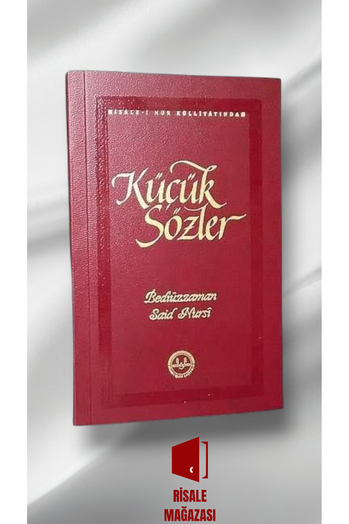 Genel Markalar Küçük Sözler Hediye Diyanet Yayınları Risalei Nur Bediüzzaman Said Nursi Risale-i Nur Külliyatı