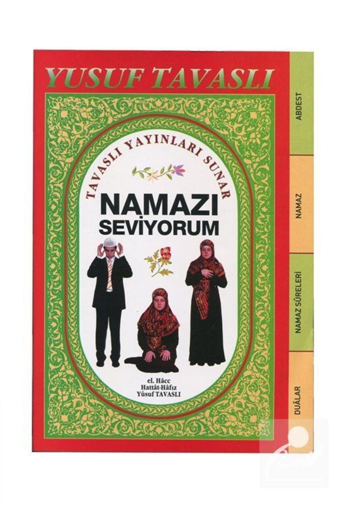 Tavaslı Yayınları Namazı Seviyorum Abdest Namaz Sureleri Duaları (ÇANTA BOY) (KOD: E19)