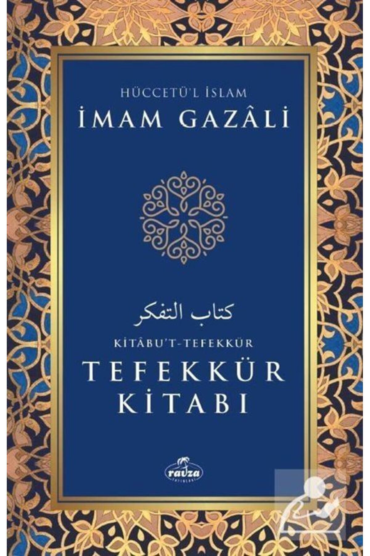 Ravza Yayınları Tefekkür Kitabı Imam Gazali