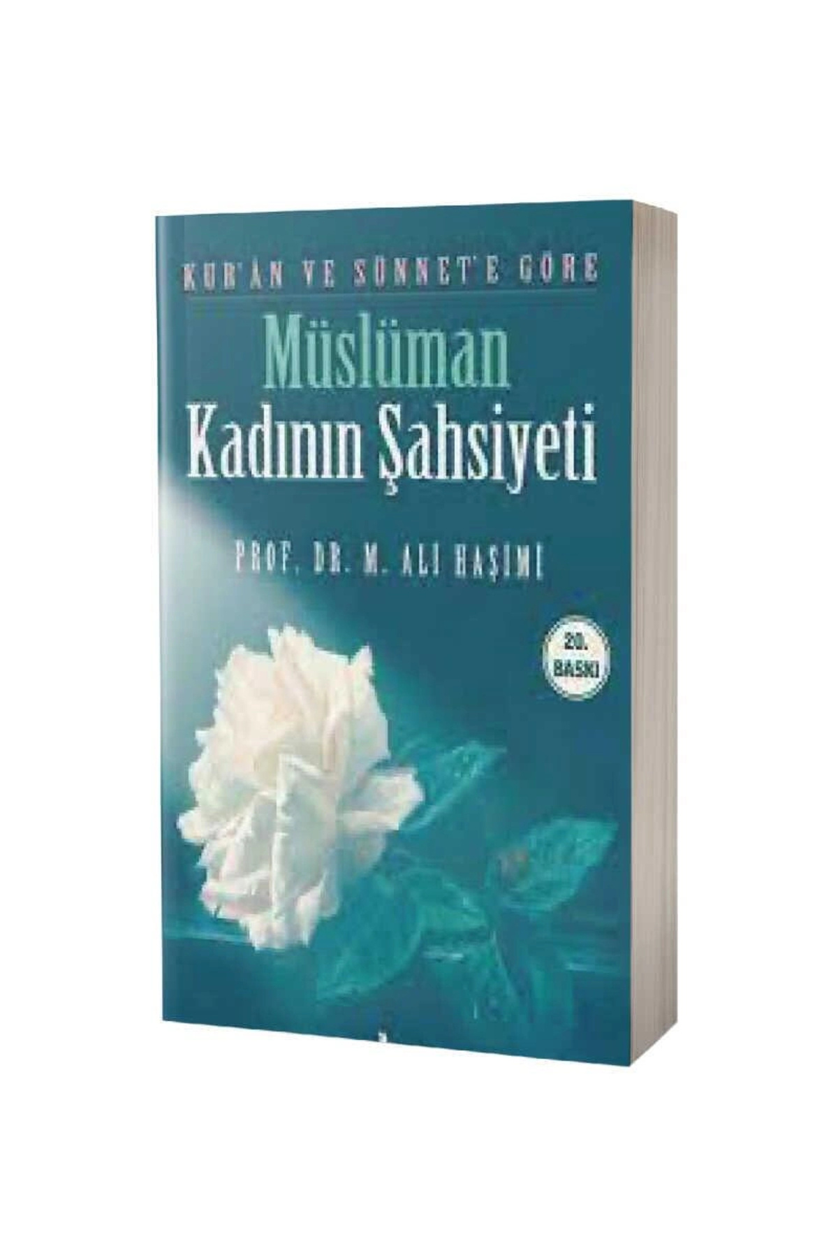 Risale Yayınları Kuran ve Sünnete Göre Müslüman Kadının Şahsiyeti