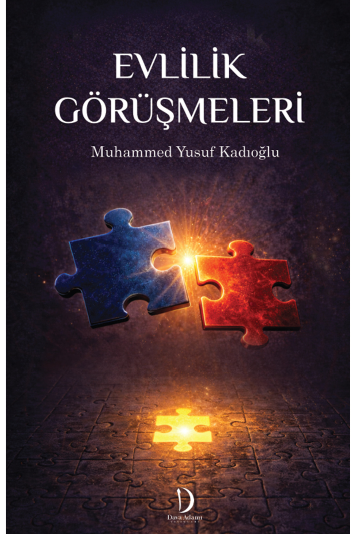 Dava Adamı Yayınları EVLİLİK GÖRÜŞMELERİ