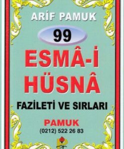 Genel Markalar 99 Esma-i Hüsna Fazileti Ve Sırları dua-099 Cep Boy - Arif Pamuk
