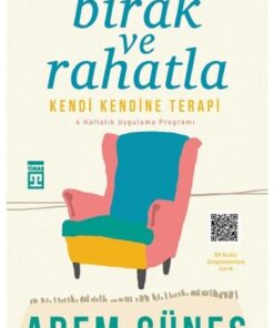 Timaş Yayınları Bırak Ve Rahatla-namaz Tesbihatı Hediyeli