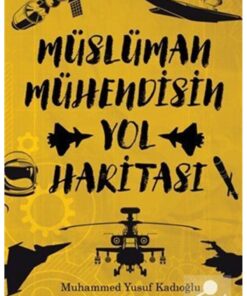 Dava Adamı Yayınları Müslüman Mühendisin Yol Haritası