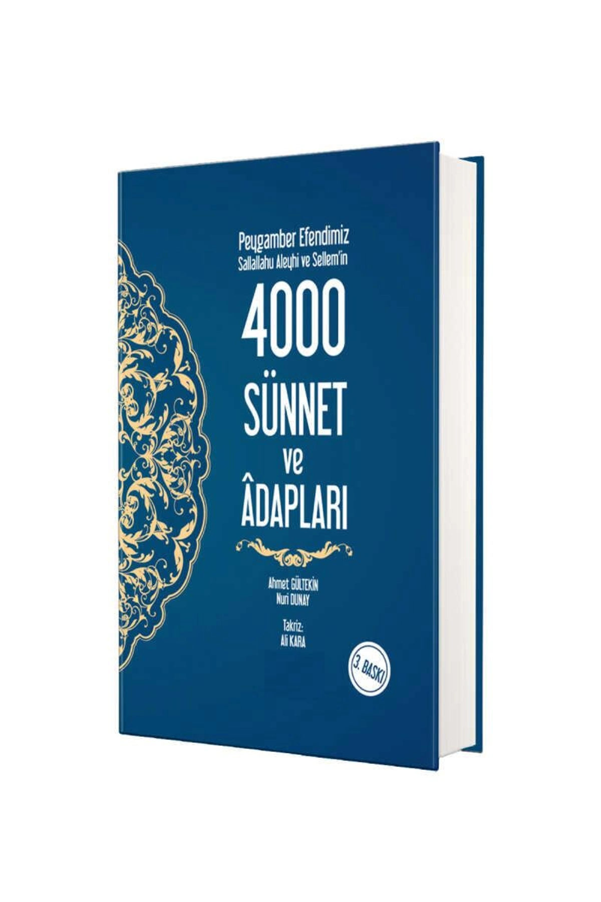 Genel Markalar Peygamber Efendimiz Sallallahu Aleyhi ve Sellemin 4000 Sünnet ve Adabları Ciltli
