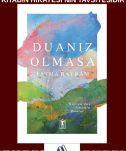 Timaş Yayınları Duanız Olmasa- Fatma Bayram