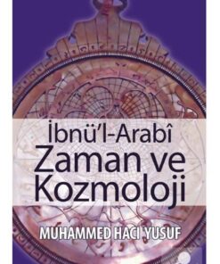 Genel Markalar İbnü'l Arabi Zaman ve Kozmoloji