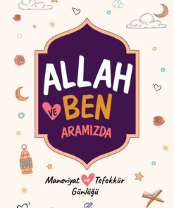 Alternative view of nesnel yayınlar Allah ve Ben - Aramızda - Maneviyat ve Tefekkür Günlüğü