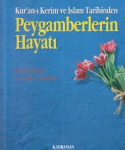 Kahraman Yayınları Kur’an-ı Kerim ve İslam Tarihinden Peygamberlerin Hayatı