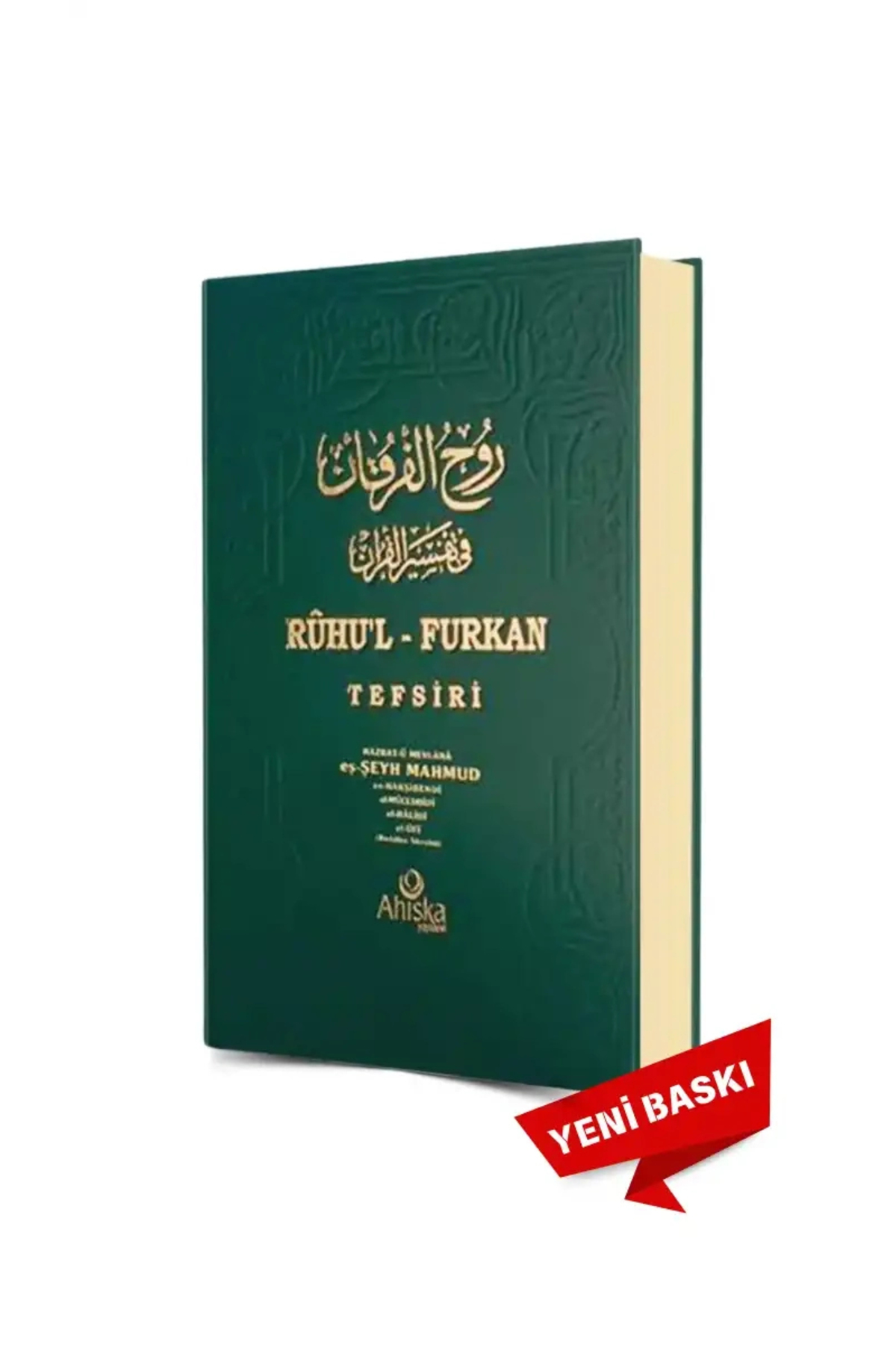 Ahıska Yayınevi Ruhul Furkan Tefsiri | 1.cilt Ruhul Furkan Tefsiri | 1.cilt Mahmud Ustaosmanoğlu (k.s.)