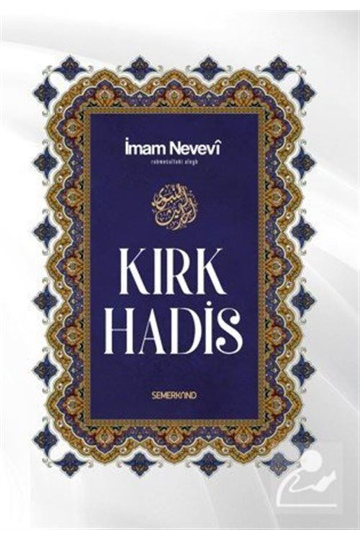 Semerkand Yayınları Kırk Hadis | İmam Nevevi