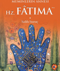 Timaş Yayınları Müminlerin Annesi Hz. Fatıma