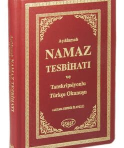 Sebat Yayınları Namaz Tesbihatı Ve Transkripsiyonlu Türkçe Okunuşu (TERMO DERİ, YALDIZLI) Kod:1008 & Ashab-ı Bedi...