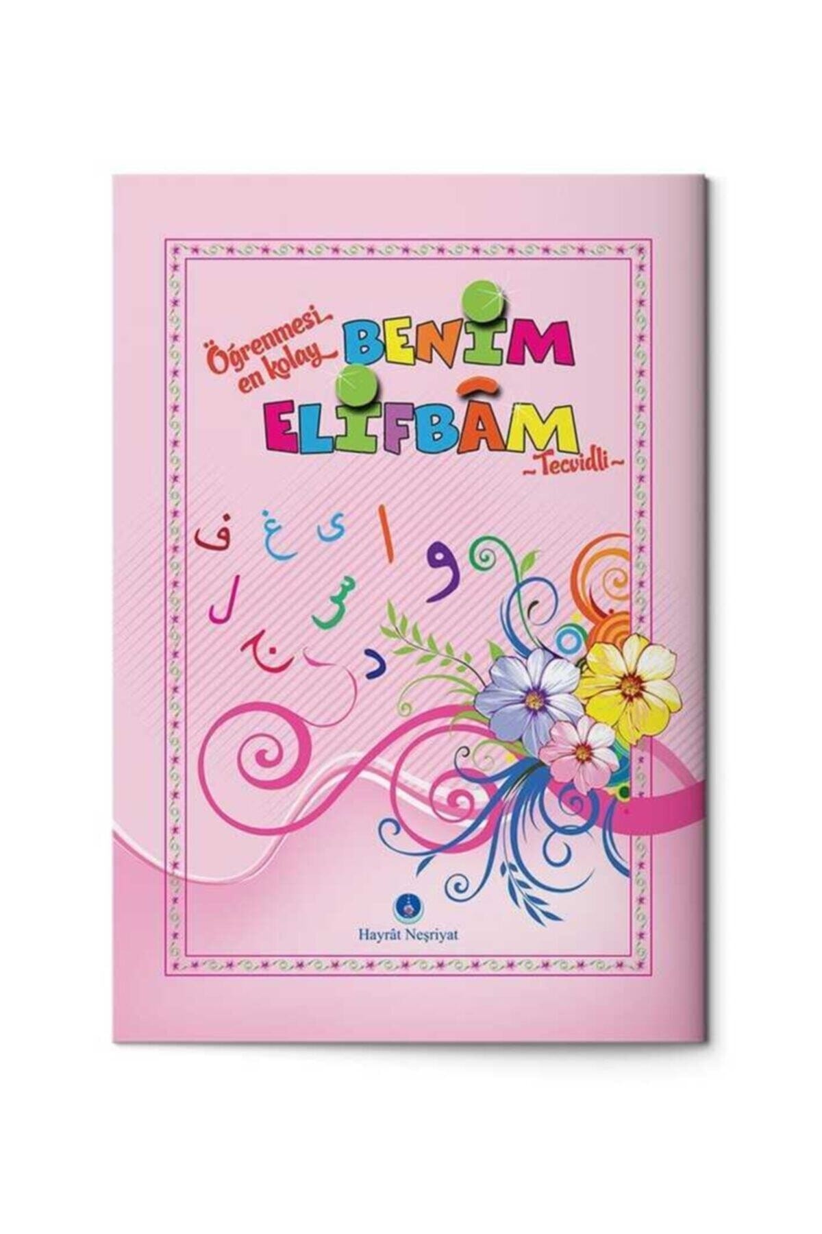 Hayrat Neşriyat Benim Elifbam (pembe Kapak)