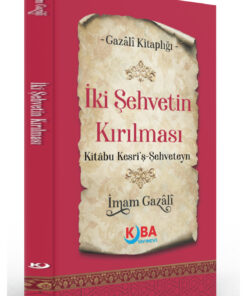Kitap Pazarı İMAM GAZALİ-İki Şehvetin Kırılması-Minhâcu’l-Âbidîn