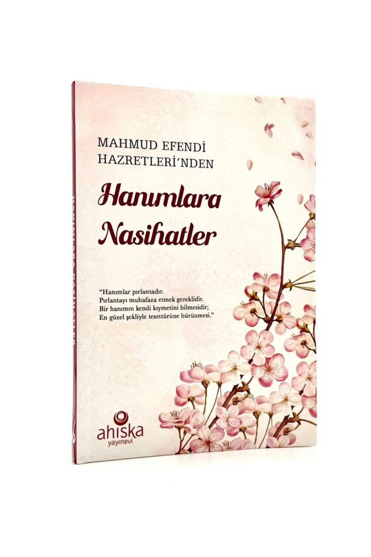 Ahıska Yayınevi Mahmud Efendi Hazretleri'nden Hanımlara Nasihatler