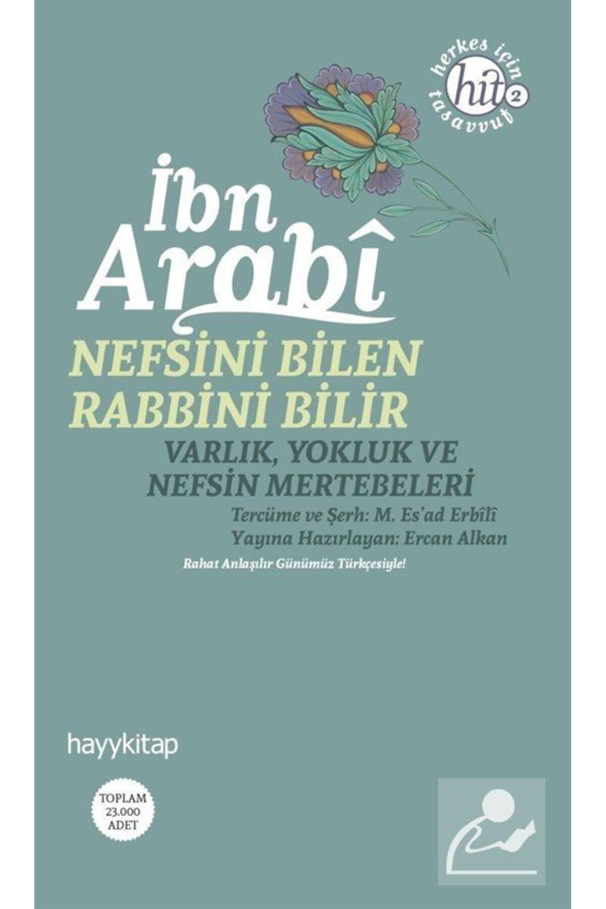 Hayykitap Nefsini Bilen Rabbini Bilir Varlık Yokluk Ve Nefsin Mertebeleri