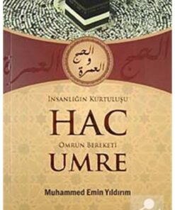 Siyer Yayınları İnsanlığın Kurtuluşu Hac Ömrün Bereketi Umre