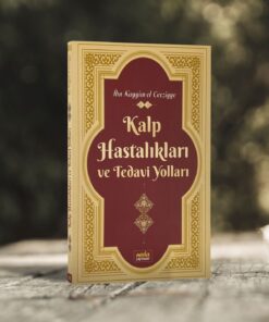 Neda Yayınları Kalp Hastalıkları Ve Tedavi Yollar İbn Kayyım el-Cevziyye