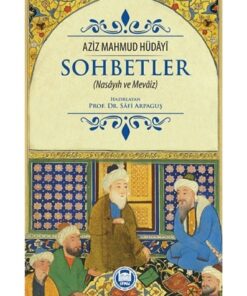 Genel Markalar Sohbetler (Nasâyıh Ve Mevâiz)