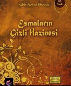 Genel Markalar Esmaların Gizli Hazinesi - - Nilda Ferhan Efeçınar Kitabı