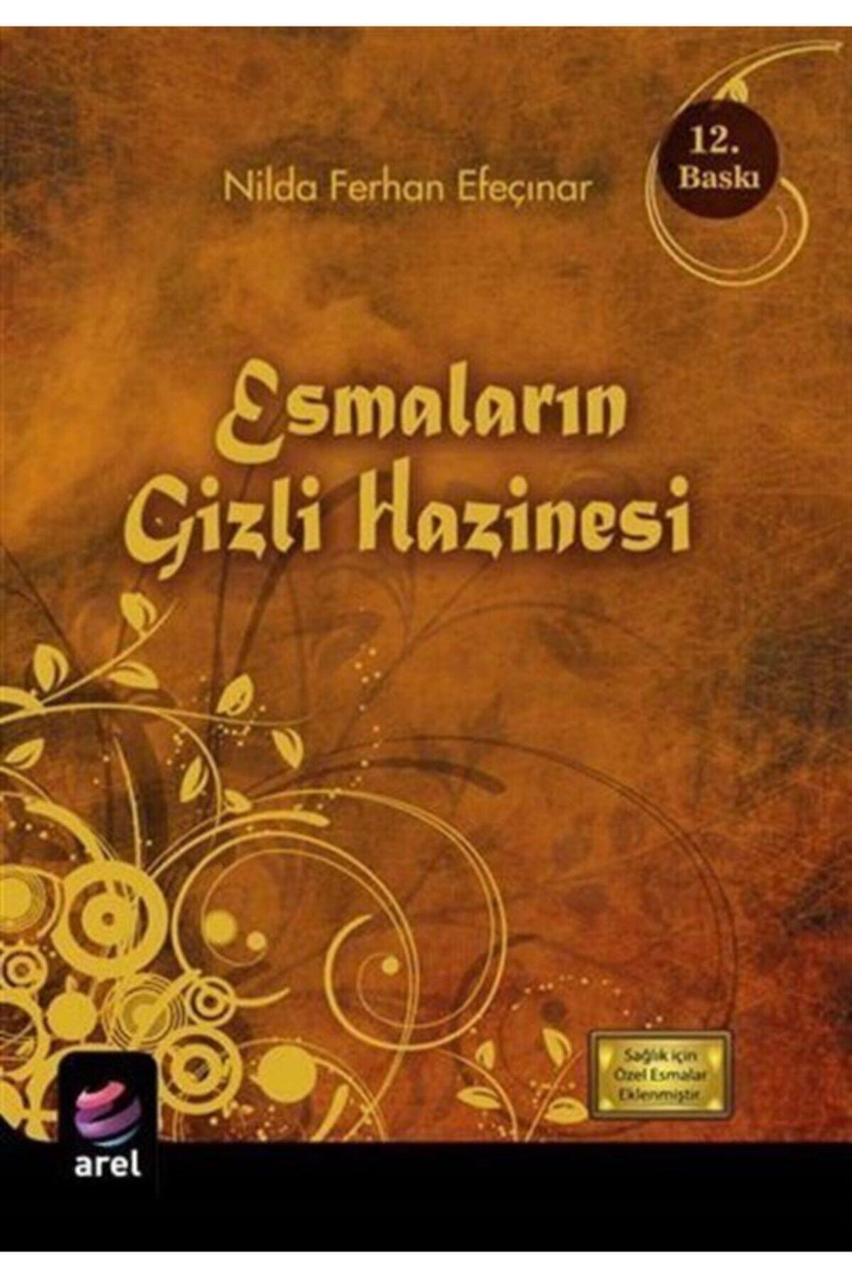 Genel Markalar Esmaların Gizli Hazinesi - - Nilda Ferhan Efeçınar Kitabı