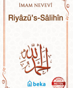 Beka Yayınları Riyazüs Salihin - İmam Nevevi - (Tam Metin) - (2. Hamur) - (Karton Kapak)