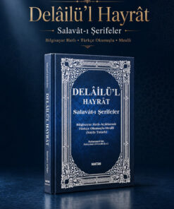 Zey-Al Delâilü'l Hayrât Salavât-ı Şerifeler Ortaboy Açıklamalı Türkçe Okunuşlu ve Meailli Ebat 17x24
