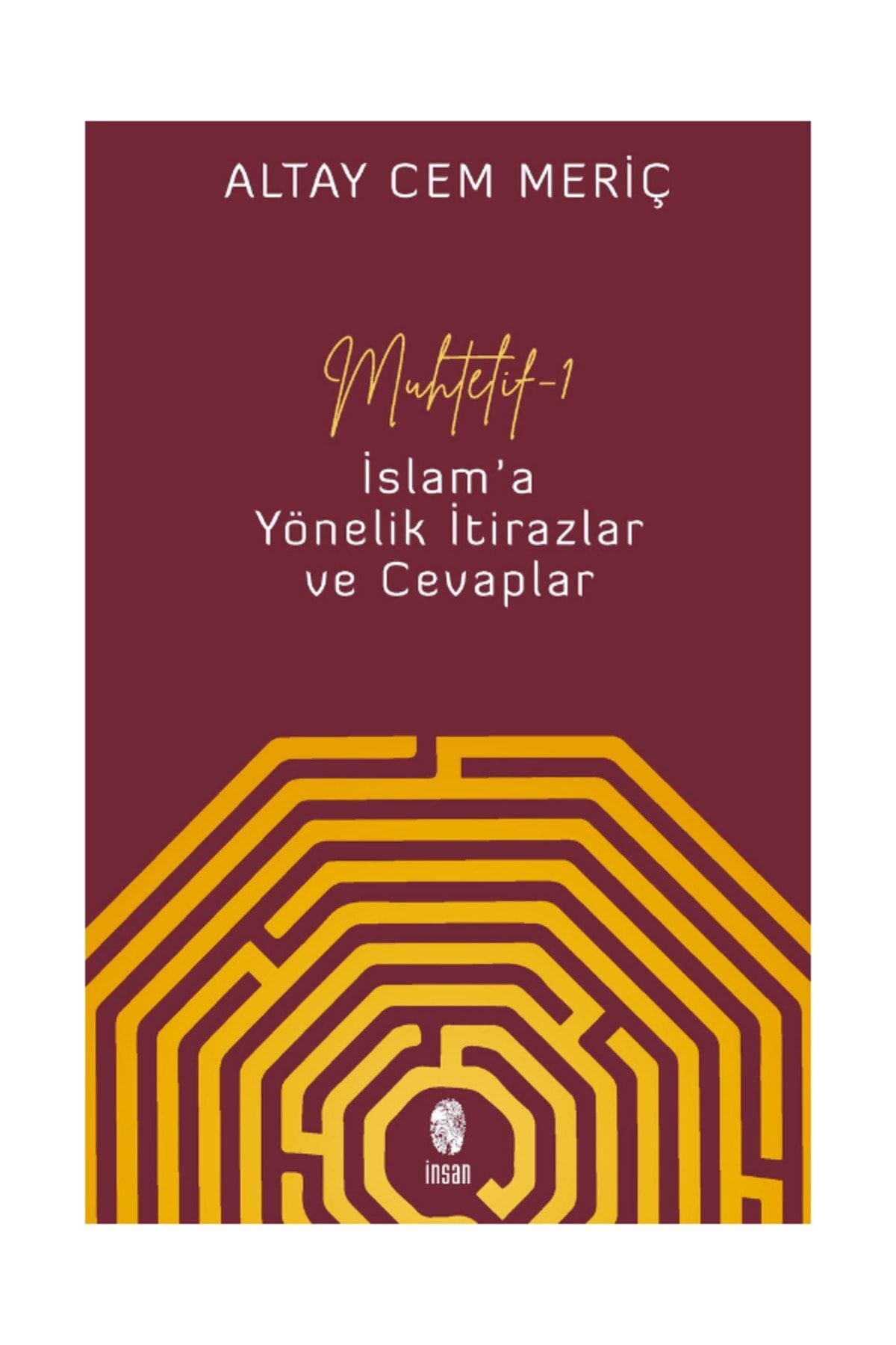 İnsan Yayınları Muhtelif - 1 İslam'a Yönelik İtirazlar ve Cevaplar