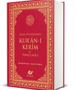 Yeni Asya Neşriyat Risale-i Nur Tefsirli, Bilgisayar Hatlı Kur’ân-ı Kerim Ve Türkçe Meâli (CİLTLİ-ORTA BOY)