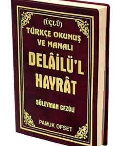 Pamuk Yayıncılık Delailü’l Hayrat Türkçe Okunuş Ve Manalı (üçlü) (dua-122) / / 9786054496167