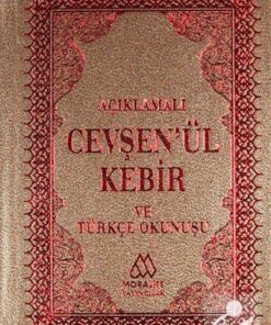 Moralite Yayınları Açıklamalı Cevşen'ül Kebir Ve Türkçe Okunuşu (cep Boy)