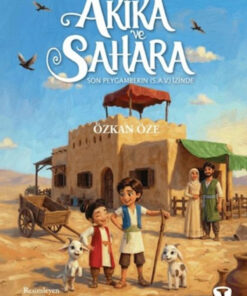 Genel Markalar Akika ve Sahara: Son Peygamberin (s.a.v.) İzinde