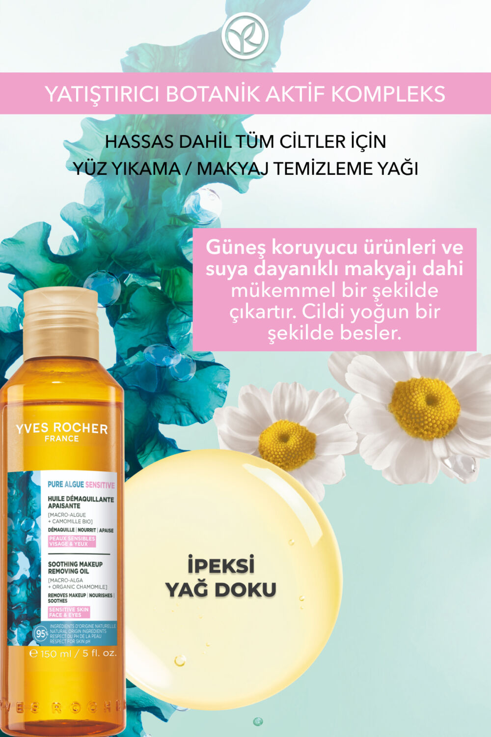 Yves Rocher Yüz Yıkama/Makyaj Temizleme Yağı-Hassas Dahil Tüm Cilt-Pure Algue Sensitive Botanik Kompleks 150ml - Görsel 2