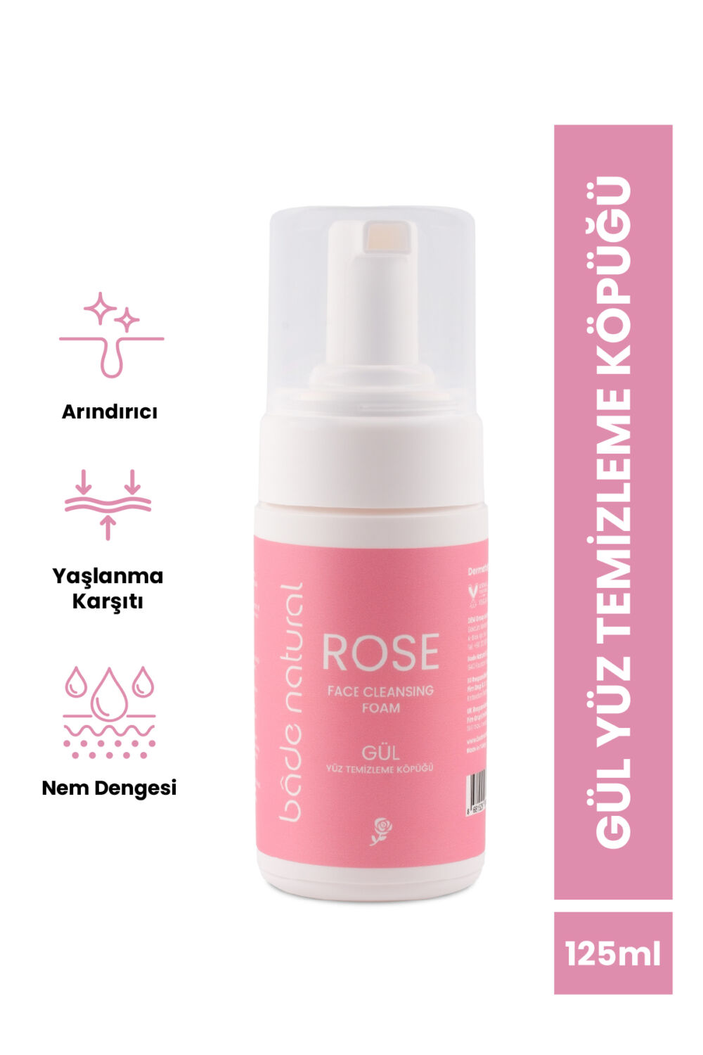 Bade Natural Gül Suyu Yüz Temizleme Köpüğü 0 Doğal ve Vegan 125 ml