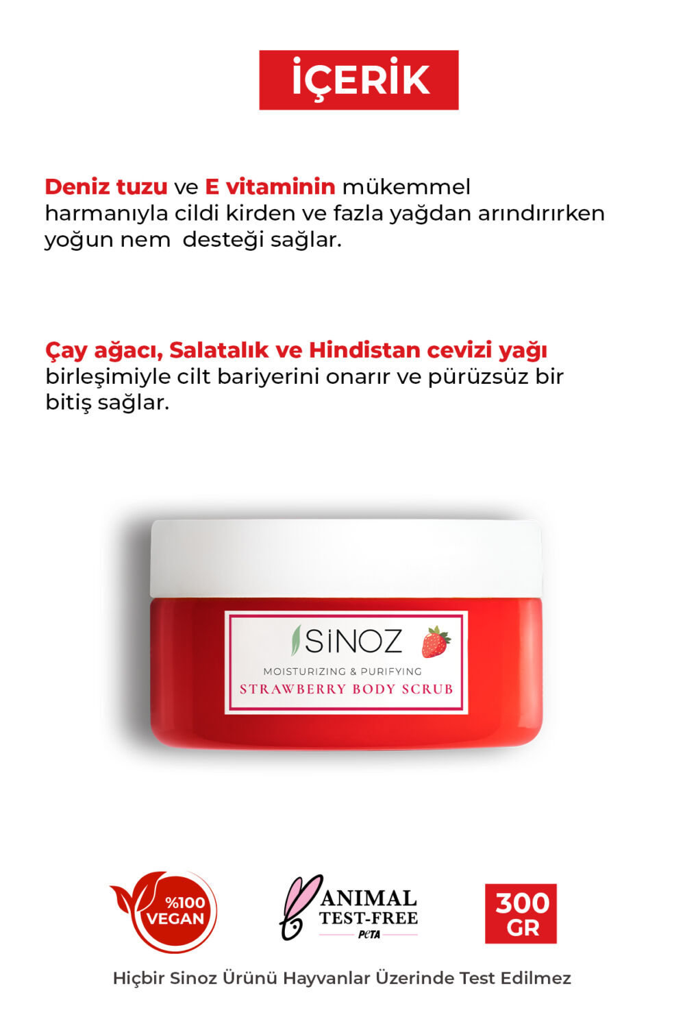 Sinoz Body Scrub Besleyici Arındırıcı Nemlendirici Çilekli Vücut Peelingi 300 gr - Görsel 3