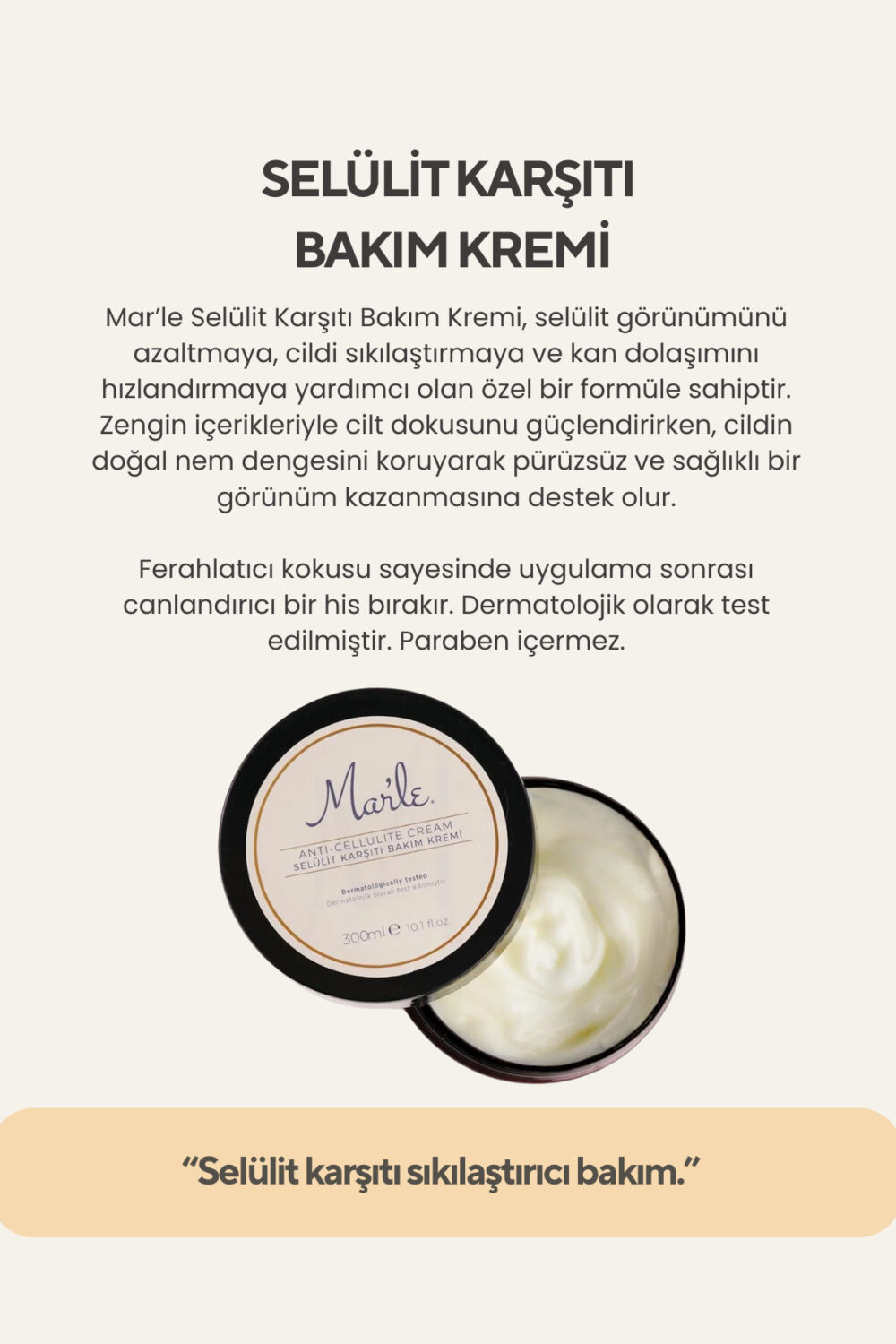MAR’LE Selülit Karşıtı Bakım Kremi 300 ml - Görsel 3