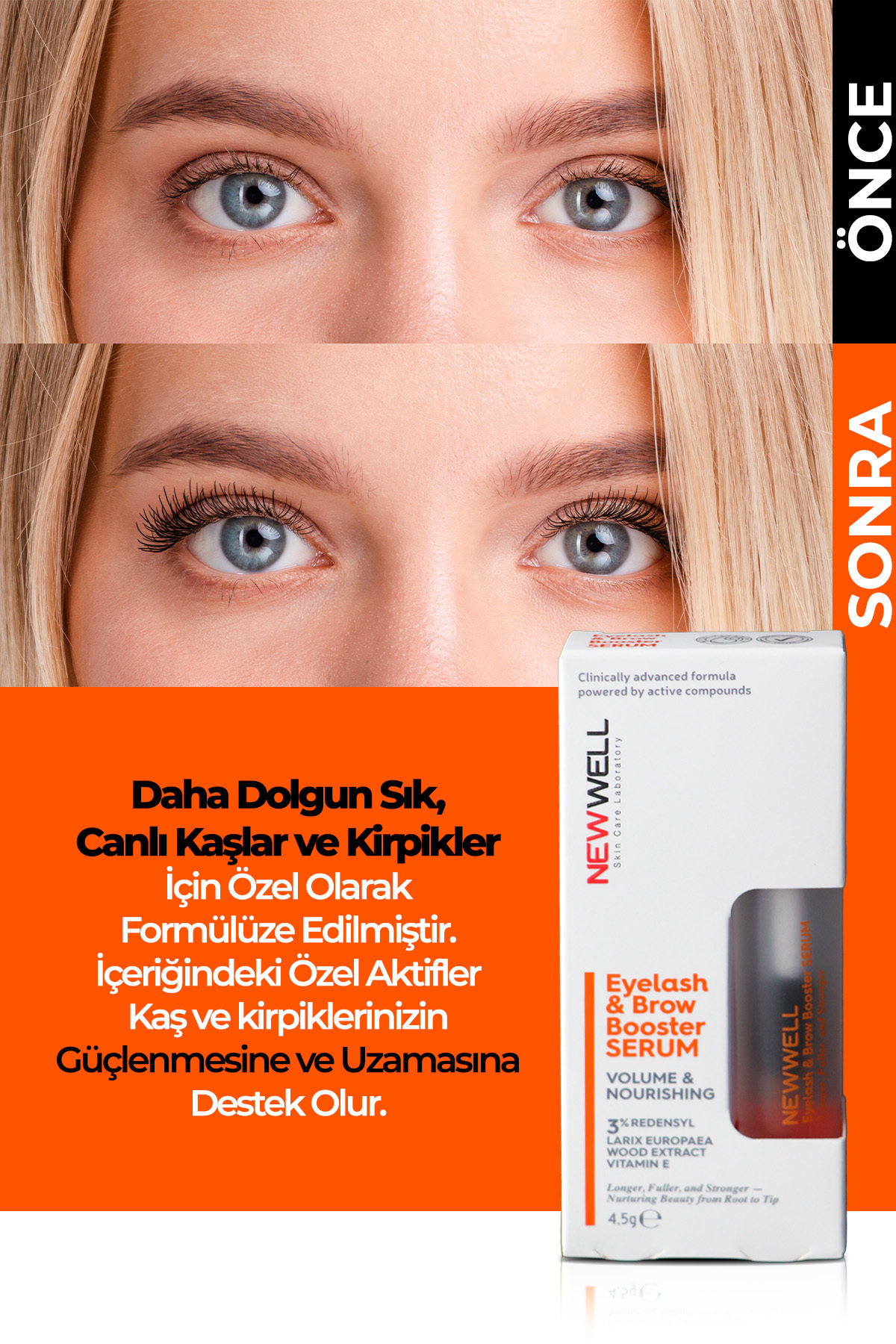 New Well Eyelash&Brow Booster Serum Kaş ve Kirpik Serumu Güçlendirme Etkili 4.5GR - Görsel 2