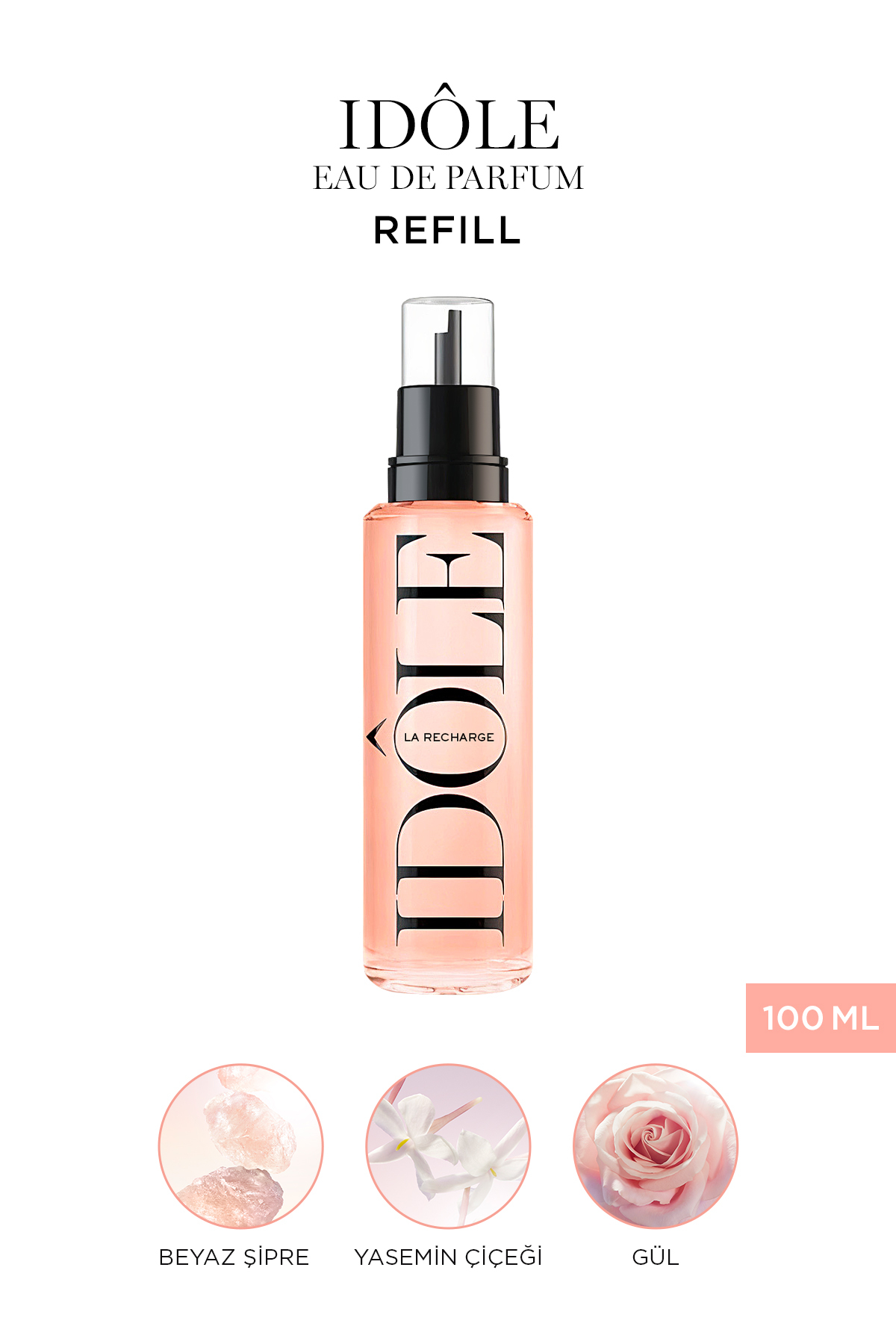 Lancome Idole EDP 100 ml Refill Yeniden Doldurulabilir Kadın Parfümü 3614274024975
