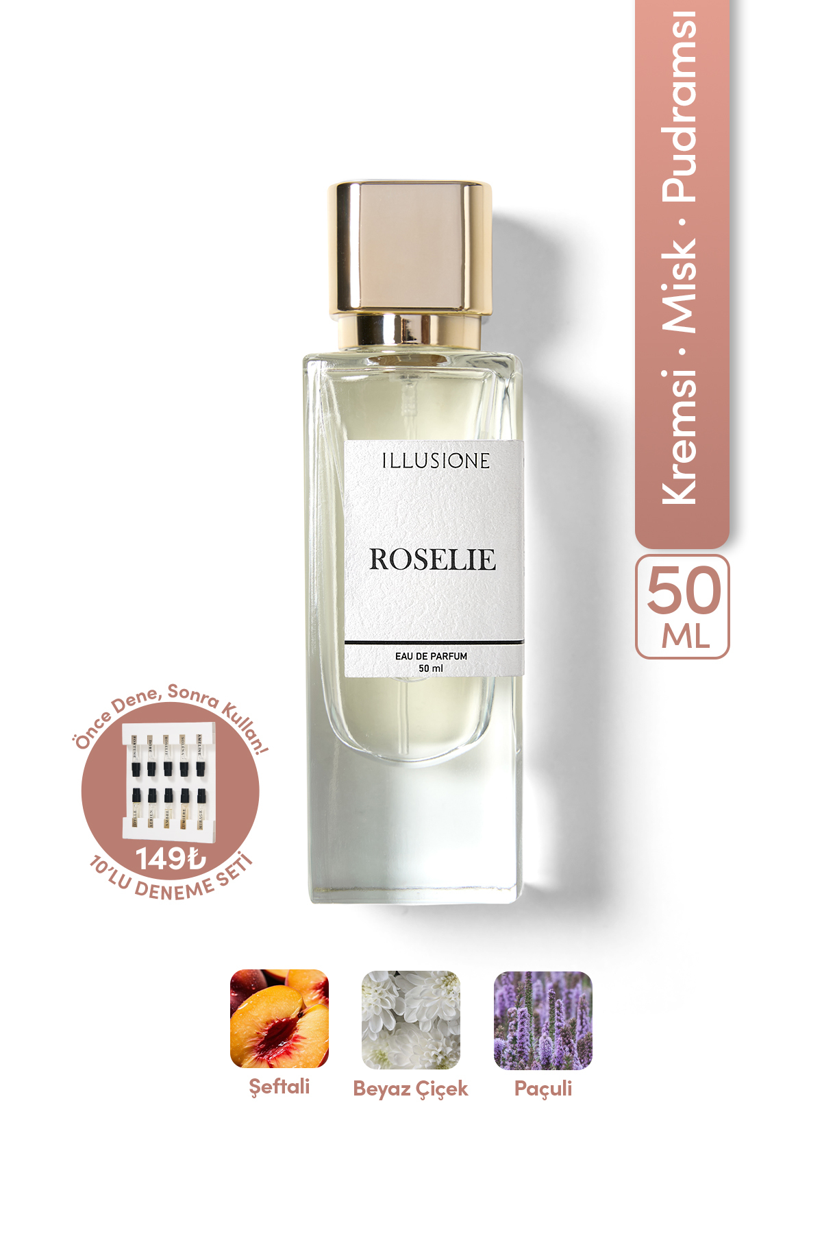 ILLUSIONE FRAGRANCE Roselie EDP Kadın Parfüm 50ml | Kremsi-Misk-Pudramsı | Şeftali, Beyaz Çiçek, Paçuli