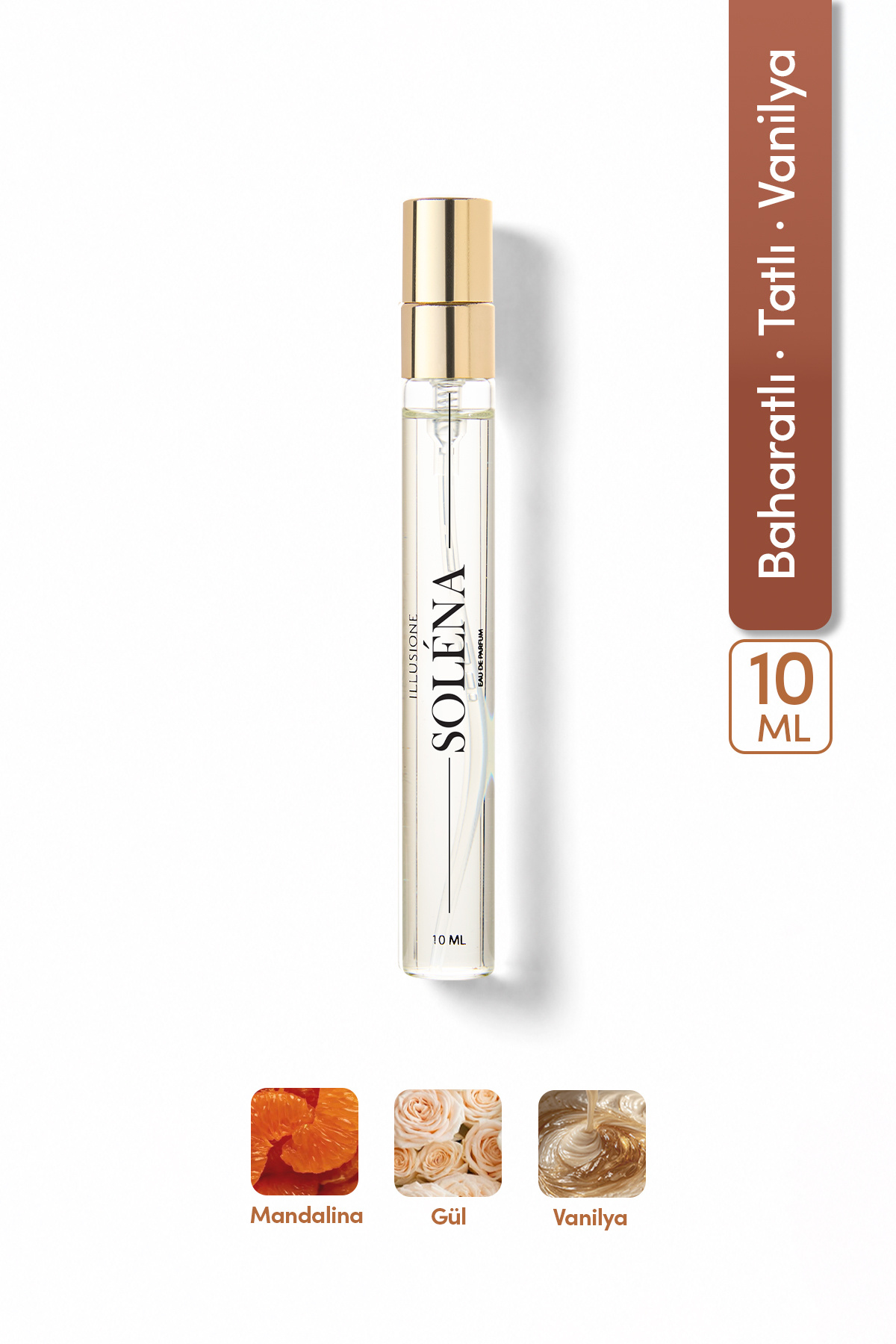ILLUSIONE FRAGRANCE Soléna EDP Seyahat Boy Kadın Parfümü 10ml | Baharatlı - Tatlı - Vanilya | Narenciye, Gül, Vanilya